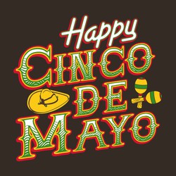 four color Cinco de Mayo tee shirt design with sombrero and maracas. "Happy Cinco de Mayo"