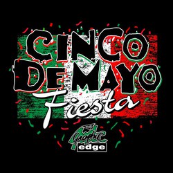 three color Cinco de Mayo tee shirt design with Mexican flag colors in background, Cinco de Mayo Fiesta, and confetti. Company logo or mascot can be placed below art.