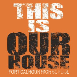 two color vintage tee shirt design.  "This is our house" in stacked letters with school name at the bottom.