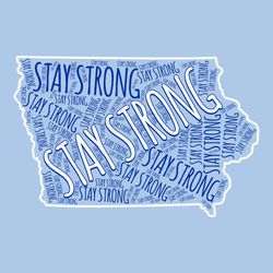 two color EMS stay strong Iowa design with word art in the shape of Iowa.